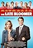 The Late Bloomer (2016) Poster