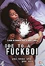 Ode to a Fuckboi (2017)