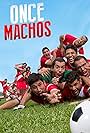 Once machos (2017)