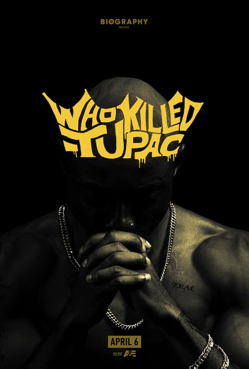 Who Killed Tupac? (2017)