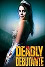 Deadly Debutantes: A Night to Die For (2021)