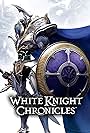 White Knight Chronicles (2008)