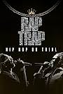 Rap Trap: Hip Hop on Trial (2023)