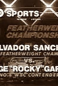 Primary photo for Salvador Sanchez vs. Jorge Garcia