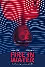 Fire in Water (2018)