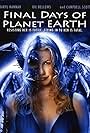 Final Days of Planet Earth (2006)