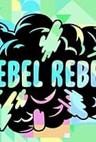 Rebel Rebel (2019)