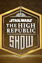 Star Wars: The High Republic Show