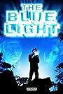 The Blue Light (2004)