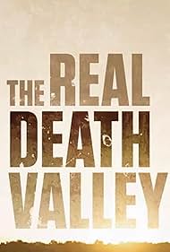 The Real Death Valley (2014)