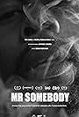 Mr. Somebody (2019)