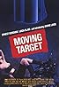 Moving Target (1988) Poster