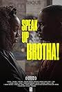 Toni Lachelle Pollitt and Roderick Lawrence in Speak Up Brotha! (2023)