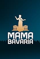 Mama Bavaria (2019)