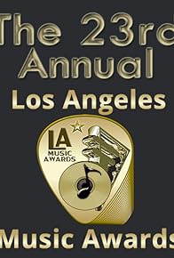 Primary photo for 23rd Annual Los Angeles Music Awards