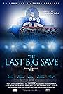 The Last Big Save (2019)