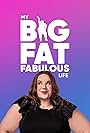 My Big Fat Fabulous Life