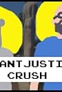 Giant Justice Crush: Level 1, an Alliance Is Formed (2017)