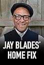 Jay Blades in Jay Blades' Home Fix (2020)