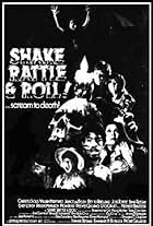 Shake, Rattle & Roll