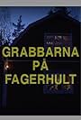 Grabbarna på Fagerhult (1990)