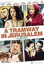 Yael Abecassis, Moshe Ferster, Hana Laslo, and Maisa Abd Elhadi in A Tramway in Jerusalem (2018)