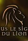 Sous le signe du lion