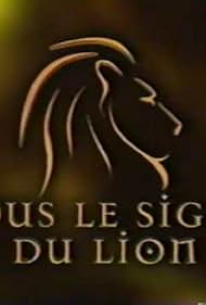 Sous le signe du lion