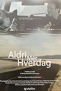 Primary photo for Aldri mer hverdag