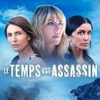 Mathilde Seigner, Jenifer Bartoli, and Caterina Murino in Le temps est assassin (2019)