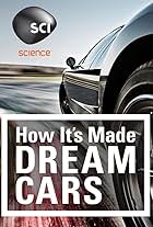 How It's Made: Dream Cars