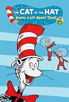 The Cat in the Hat Knows a Lot About That!