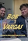 Frank Caeti and Amador Plascencia in Bob and Vargas (2017)