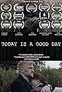 Today Is a Good Day (2018)