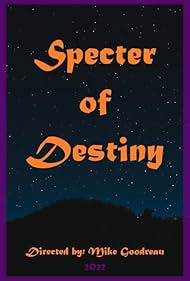 Specter of Destiny (2023)