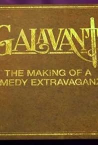 Primary photo for Galavant: The Making of a Comedy Extravaganza