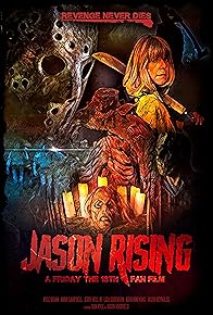 Primary photo for Jason Rising: A Friday the 13th Fan Film