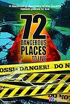 72 Dangerous Places to Live