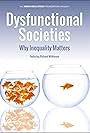 Dysfunctional Societies: How Equality Makes Societies Stronger (2015)