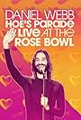 Daniel Webb: Hoe's Parade Live at the Rose Bowl (2021)