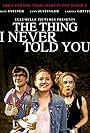 The Thing I Never Told You (2018)