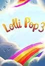 Lollipop 3: Eggs of Doom (2014)