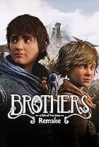 Brothers: A Tale of Two Sons Remake (2024)