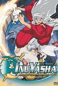 InuYasha the Movie 3: Swords of an Honorable Ruler (2003)