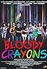 Bloody Crayons (2017) Poster