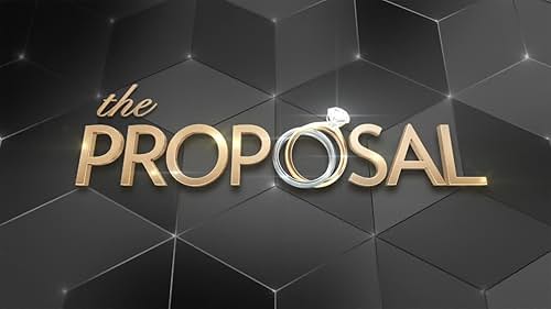 The Proposal: Season 1