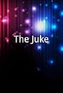 The Juke (2012)