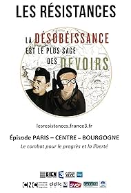 Les Résistances: la désobéissance est le plus sage des devoirs (2014)