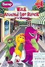 Walk Around the Block with Barney (1999)