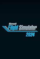 Microsoft Flight Simulator 2024 (2024)